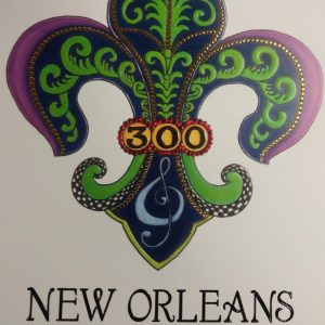 New Orleans 300th Anniversary Poster, triple embossed, signed and numbered