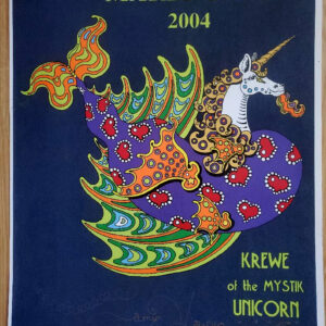Krewe of The Mystic Unicorn HAND PULLED SERIGRAPH, Mardi Gras 2004