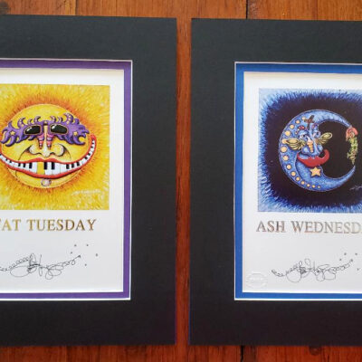 Fat Tuesday and Ash Wednesday prints, double matted, 8 x 10, signed