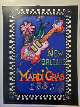 Mardi Gras 2003 HAND PULLED SERIGRAPH, signed  20" X 26"