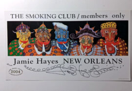 "The Smoking Club Members Only" Limited Edition Print, signed 2004